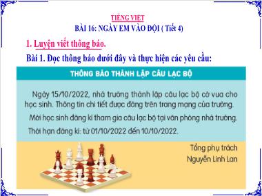 Bài giảng Tiếng Việt 3 KNTT - Tuần 8, Bài 16: Ngày em vào đội (Tiết 4)(GV: Cao Thị Kim Nga)
