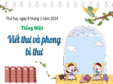 Bài giảng Tiếng Việt 3 - Luyện tập: Viết thư và phong bì thư (NH 2023-2024)(GV: Trần Thị Vân)