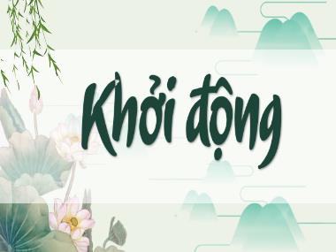 Bài giảng Tiếng Việt 4 KNTT - Bài 32: Đọc Anh Ba (GV: Cao Thị Kim Nga)
