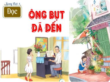Bài giảng Tiếng Việt 4 KNTT - Bài: Đọc Ông bụt đã đến (GV: Cao Thị Kim Nga)