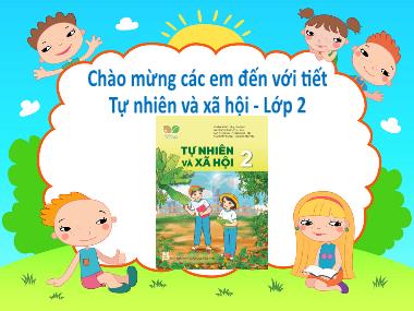 Bài giảng TNXH 2 - Chủ đề 2: Trường học - Bài 6: Chào đón ngày khai giảng (GV: Cao Thị Hảo)