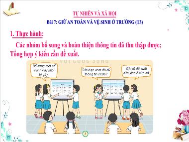 Bài giảng TNXH 3 - Bài 7: Giữ an toàn và vệ sinh ở trường (Tiết 3) (GV: Cao Thị Kim Nga)