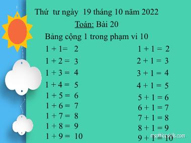 Bài giảng Toán 1 - Bài 20: Bảng cộng 1 trong phạm vi 10 (NH 2022-2023)(GV: Phan Thị Tú Oanh)