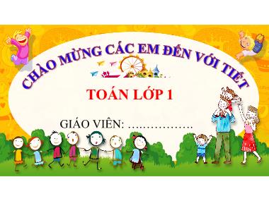 Bài giảng Toán 1 - Bài 3: Nhiều hơn, ít hơn, bằng nhau (NH 2023-2024)(GV: Phan Thị Tú Oanh)