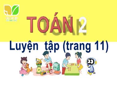 Bài giảng Toán 2 KNTT - Bài 2: Tia số, số liền trước, số liền sau (GV: Cao Thị Kim Nga)