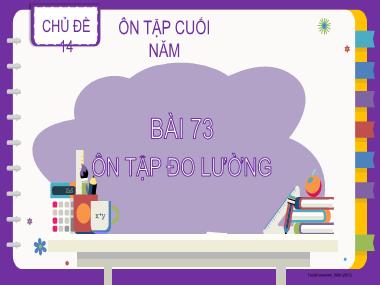 Bài giảng Toán 2 KNTT - Bài 73: Ôn tập đo lường (GV: Cao Thị Kim Nga)