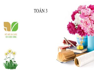 Bài giảng Toán 3 KNTT - Bài 42: Ôn tập biểu thức số (Tiết 1) (GV: Cao Thị Kim Nga)