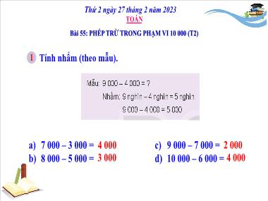 Bài giảng Toán 3 KNTT - Bài 55: Phép trừ trong phạm vi 10 000 (Tiết 2) (GV: Cao Thị Kim Nga)