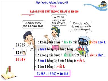Bài giảng Toán 3 KNTT - Bài 64: Phép trừ trong phạm vi 100 000 (Tiết 1)(GV: Cao Thị Kim Nga)