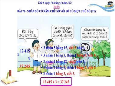 Bài giảng Toán 3 KNTT - Bài 70: Nhân số có năm chữ số với số có một chữ số (Tiết 1) (GV: Cao Thị Kim Nga)