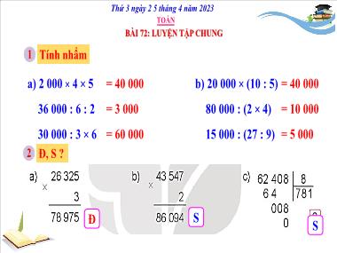 Bài giảng Toán 3 KNTT - Bài 72: Luyện tập chung: Nhân, chia trong phạm vi 100 000 (Tiết 2) (GV: Cao Thị Kim Nga)