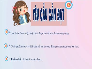 Bài giảng Toán 4 KNTT - Bài 29: Hai đường thẳng song song (Tiết 1) (GV: Cao Thị Kim Nga)