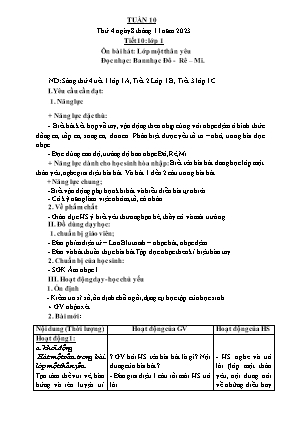 Kế hoạch bài dạy môn Âm Nhạc 1 - Tuần 10, Tiết 10: Ôn bài hát: Lớp một thân yêu. Đọc nhạc: Ban nhạc Đô-rê-mi (NH 2023-2024)(GV: Trần Thị Thanh Tình)