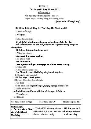 Kế hoạch bài dạy môn Âm Nhạc 1 - Tuần 11, Tiết 11: Ôn đọc nhạc: Ban nhạc Đô-rê-mi. Nghe nhạc: Nhữn bông hoa những bài ca (NH 2023-2024)(GV: Trần Thị Thanh Tình)
