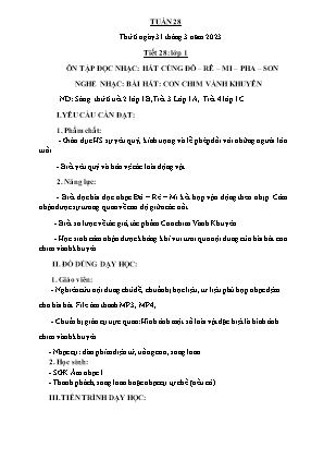 Kế hoạch bài dạy môn Âm Nhạc 1 - Tuần 28, Tiết 28: Ôn TĐN: Hát cùng Đô-rê-mi-pha-son. Nghe nhạc: Bài hát Con chim vành khuyên (NH 2022-2023)(GV: Trần Thị Thanh Tình)