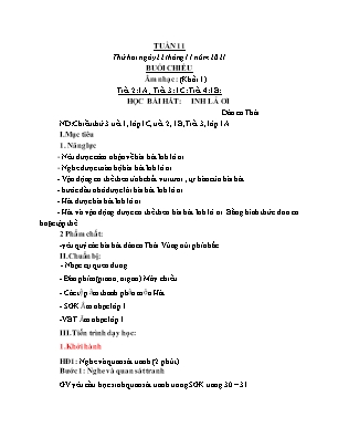 Kế hoạch bài dạy môn Âm Nhạc 1+2+3, GDTC 1+2, HĐTN 1 - Tuần 11 (NH 2021-2022)(GV: Trần Thị Thanh Tình)