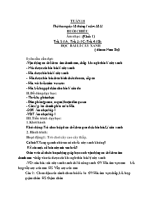 Kế hoạch bài dạy môn Âm Nhạc 1+2+3, GDTC 1+2, HĐTN 1 - Tuần 18 (NH 2021-2022)(GV: Trần Thị Thanh Tình)