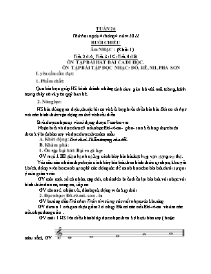 Kế hoạch bài dạy môn Âm Nhạc 1+2+3, GDTC 1+2, HĐTN 1 - Tuần 26 (NH 2021-2022)(GV: Trần Thị Thanh Tình)