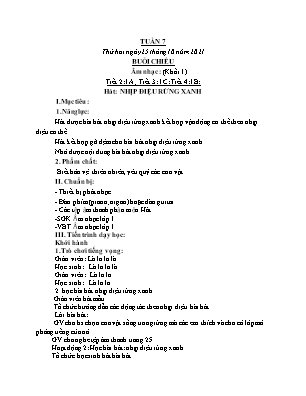 Kế hoạch bài dạy môn Âm Nhạc 1+2+3, GDTC 1+2, HĐTN 1 - Tuần 7 (NH 2021-2022)(GV: Trần Thị Thanh Tình)