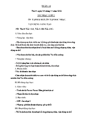 Kế hoạch bài dạy môn Âm Nhạc 2 - Tuần 12: Ôn tập bài hát, ôn TĐN. Vận dụng sáng tạo (NH 2023-2024)(GV: Trần Thị Thanh Tình)