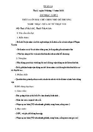 Kế hoạch bài dạy môn Âm Nhạc 2 - Tuần 14, Tiết 14: Ôn bài hát: Chú chim nhỏ dễ thương. nghe nhạc: Mùa sư tử thật vui (NH 2022-2023)(GV: Trần Thị Thanh Tình)