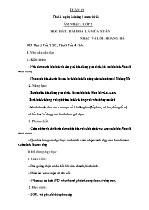 Kế hoạch bài dạy môn Âm Nhạc 2 - Tuần 19: Học hát: Hoa lá mùa xuân (NH 2022-2023)(GV: Trần Thị Thanh Tình)