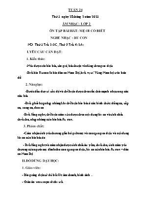 Kế hoạch bài dạy môn Âm Nhạc 2 - Tuần 22: Ôn tập bài hát: Mẹ ơi có biết. Nghe nhạc: Ru con (NH 2022-2023)(GV: Trần Thị Thanh Tình)