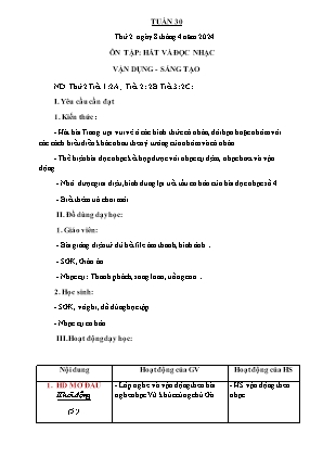 Kế hoạch bài dạy môn Âm nhạc 2 - Tuần 30: Ôn tập: Hát và đọc nhạc. Vận dụng Sáng tạo (NH 2023-2024)(GV: Trần Thị Thanh Tình)