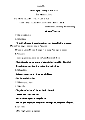 Kế hoạch bài dạy môn Âm Nhạc 2 - Tuần 5, Tiết 5: Học hát: Bài Con chim chích chòe (NH 2022-2023)(GV: Trần Thị Thanh Tình)