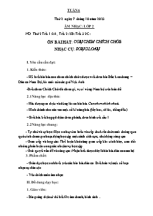 Kế hoạch bài dạy môn Âm Nhạc 2 - Tuần 6: Ôn bài hát: Con chim chích chòe. Nhạc cụ: Song loan (NH 2023-2024)(GV: Trần Thị Thanh Tình)