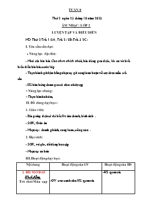 Kế hoạch bài dạy môn Âm Nhạc 2 - Tuần 8: Luyện tập và biểu diễn (NH 2023-2024)(GV: Trần Thị Thanh Tình)
