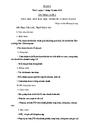 Kế hoạch bài dạy môn Âm Nhạc 2 - Tuần 9, Tiết 9: Học hát bài: Học sinh lớp 2 chăm ngoan (NH 2022-2023)(GV: Trần Thị Thanh Tình)