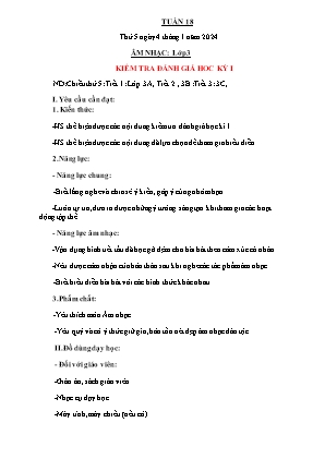 Kế hoạch bài dạy môn Âm nhạc 3 - Tuần 18: Kiểm tra đánh giá cuối học kì I (NH 2023-2024)(GV: Trần Thị Thanh Tình)