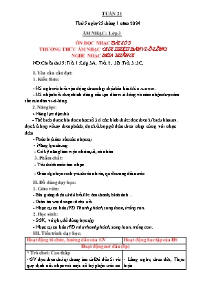 Kế hoạch bài dạy môn Âm nhạc 3 - Tuần 21: Ôn đọc nhạc bài số 3. Thường thức âm nhạc: Giới thiệu Đàn vi-ô-lông. Nghe nhạc: Mùa xuân ơi (NH 2023-2024)(GV: Trần Thị Thanh Tình)