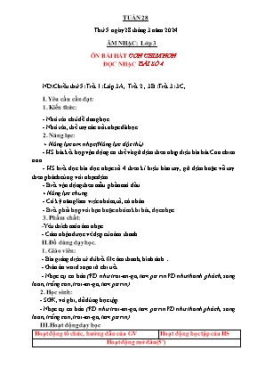 Kế hoạch bài dạy môn Âm nhạc 3 - Tuần 28: Ôn bài hát: Con chim non. Đọc nhạc: Bài số 4 (NH 2023-2024)(GV: Trần Thị Thanh Tình)