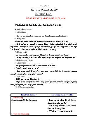 Kế hoạch bài dạy môn Âm nhạc 3 - Tuần 35, Tiết 35: Kiểm tra đánh giá cuối năm (NH 2023-2024)(GV: Trần Thị Thanh Tình)