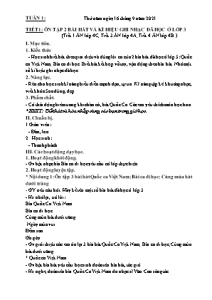 Kế hoạch bài dạy môn Âm Nhạc 4 - Tuần 1, Tiết 1: Ôn tập 2 bài hát và kí hiệu ghi nhạc đã học ở Lớp 3 (NH 2021-2022)(GV: Lê Thị Nga)