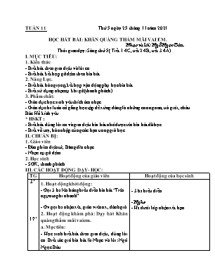 Kế hoạch bài dạy môn Âm Nhạc 4 - Tuần 11, Học hát bài: Khăn quàng thắm mãi vai em (NH 2021-2022)(GV: Lê Thị Nga)