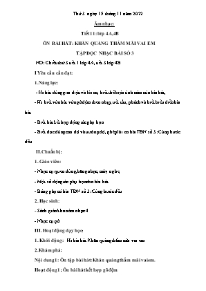 Kế hoạch bài dạy môn Âm Nhạc 4 - Tuần 11, Tiết 11: Ôn bài hát: Khăn quàng thắm mãi vai em. TĐN số 3 (NH 2022-2023)(GV: Trần Thị Thanh Tình)