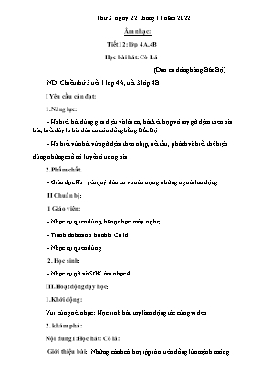 Kế hoạch bài dạy môn Âm Nhạc 4 - Tuần 12, Tiết 12: Học bài hát: Cò lả (NH 2022-2023)(GV: Trần Thị Thanh Tình)