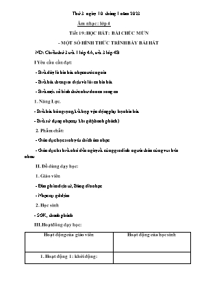 Kế hoạch bài dạy môn Âm Nhạc 4 - Tuần 19, Tiết 19: Học hát: Bài chúc mừng. Một số hình thức trình bày bài hát (NH 2022-2023)(GV: Trần Thị Thanh Tình)