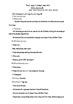 Kế hoạch bài dạy môn Âm Nhạc 4 - Tuần 2, Tiết 2: Học hát bài: Em yêu Hòa Bình (NH 2022-2023)(GV: Trần Thị Thanh Tình)