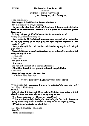 Kế hoạch bài dạy môn Âm Nhạc 5 - Tuần 1, Tiết 1: Học hát: Bài Reo vàng bình minh (NH 2021-2022)(GV: Lê Thị Nga)