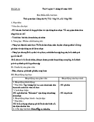 Kế hoạch bài dạy môn Âm Nhạc 5 - Tuần 31, Bài: Biểu diễn bài hát (NH 2021-2022)(GV: Lê Thị Nga)