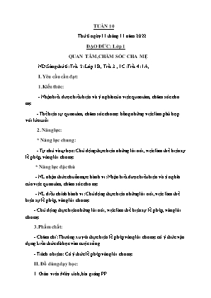 Kế hoạch bài dạy môn Đạo Đức 1 - Tuần 10, Bài: Quan tâm chăm sóc cha mẹ (NH 2022-2023)(GV: Trần Thị Thanh Tình)