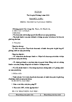Kế hoạch bài dạy môn Đạo Đức 1 - Tuần 28, Bài: Phòng tránh tai nạn giao thông (NH 2022-2023)(GV: Trần Thị Thanh Tình)