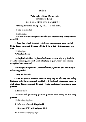 Kế hoạch bài dạy môn Đạo Đức 1 - Tuần 6, Bài 5: Gia đình của em (Tiết 2) (NH 2022-2023)(GV: Trần Thị Thanh Tình)