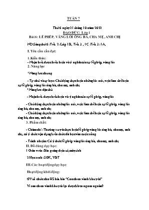 Kế hoạch bài dạy môn Đạo Đức 1 - Tuần 7, Bài 6: Lễ phép, vâng lời ông bà, cha mẹ, anh chị (NH 2022-2023)(GV: Trần Thị Thanh Tình)