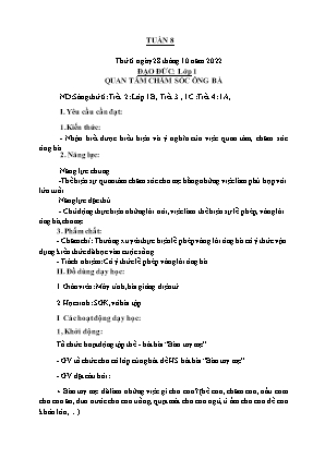 Kế hoạch bài dạy môn Đạo Đức 1 - Tuần 8, Bài: Quan tâm chăm sóc ông bà (NH 2022-2023)(GV: Trần Thị Thanh Tình)