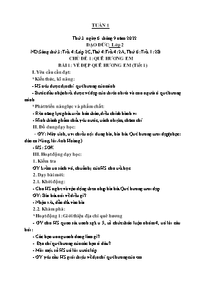 Kế hoạch bài dạy môn Đạo Đức 2 - Tuần 1, Chủ đề 1, Bài 1: Vẻ đẹp quê hương em (Tiết 1)(NH 2022-2023)(GV: Trần Thị Thanh Tình)